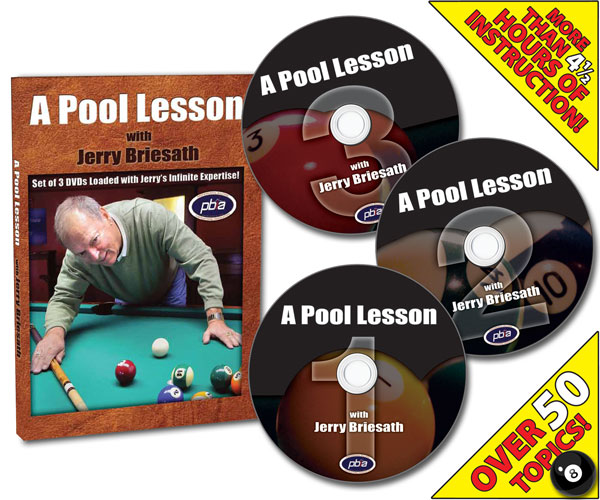 A Pool Lesson with Jerry Briesath 3 DVD set - More than 4 1/2 Hours of Instruction! - Over 50 Topics!